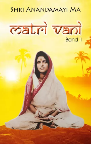 Matri Vani, Band II