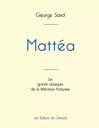 Mattea de George Sand (édition grand format)