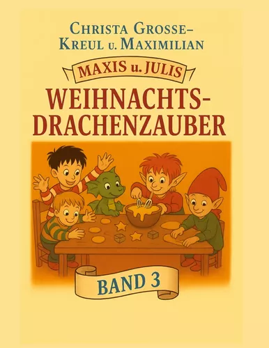 Maxis und Julis Weihnachts-Drachenzauber