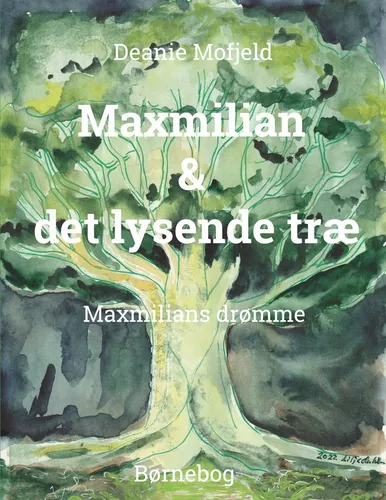 Maxmilian & det lysende træ