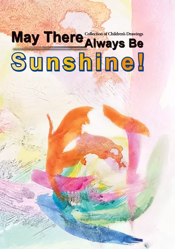 May There Always Be Sunshine