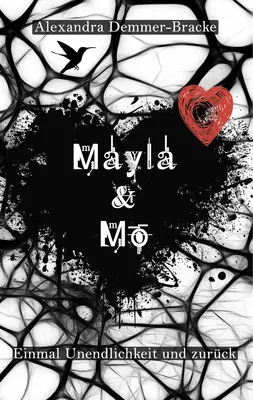 Mayla & Mo - Einmal Unendlichkeit und zurück