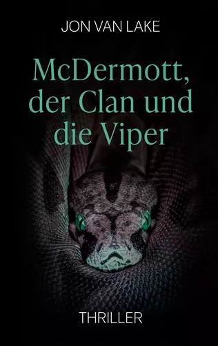 McDermott, der Clan und die Viper