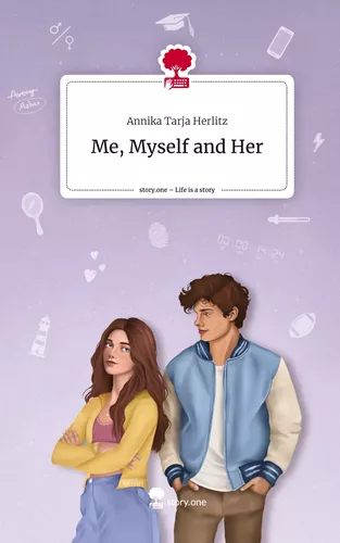 Me, Myself and Her. Life is a Story - story.one