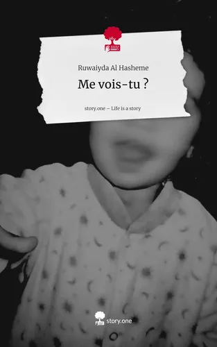 Me vois-tu ?. Life is a Story - story.one