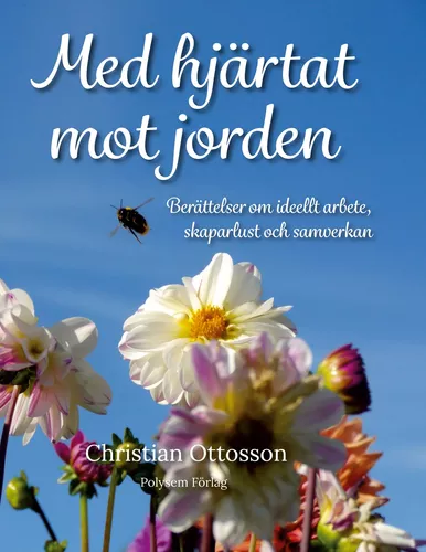 Med hjärtat mot jorden