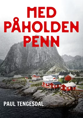 Med påholden penn