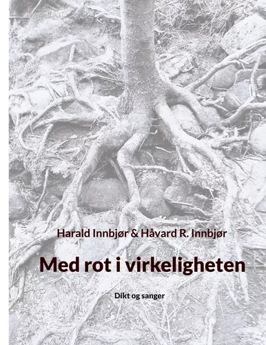 Med rot i virkeligheten
