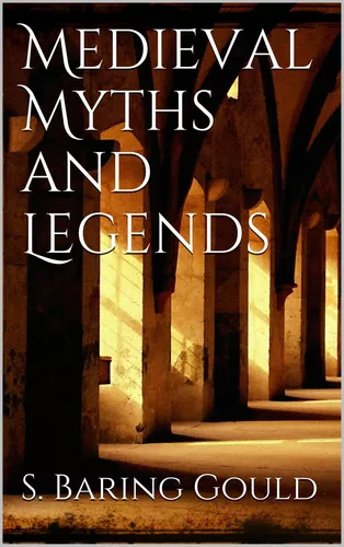 Medieval Myths and Legends