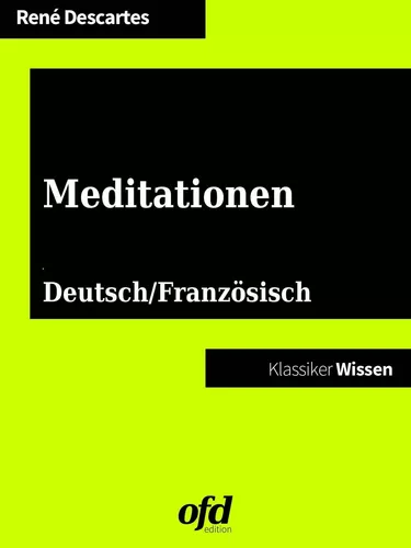 Meditationen - Méditations métaphysiques