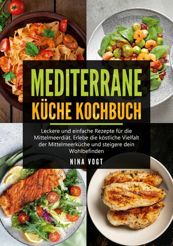 Mediterrane Küche Kochbuch
