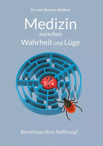 Medizin zwischen Wahrheit und Lüge
