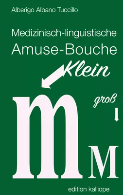 Medizinisch-linguistische Amuse-Bouche