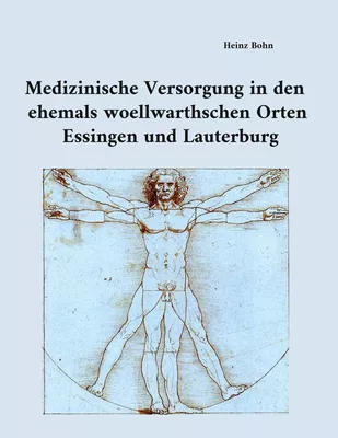 Medizinische Versorgung in den ehemals woellwarthschen Orten Essingen und Lauterburg