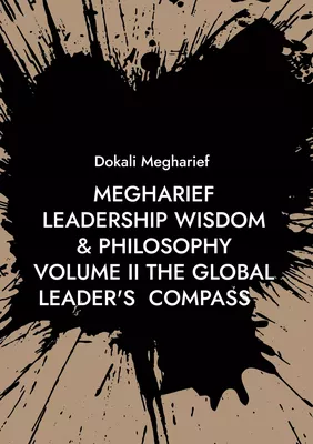 Megharief Leadership Wisdome & Philosophy Volume II
