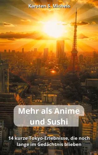 Mehr als Anime und Sushi