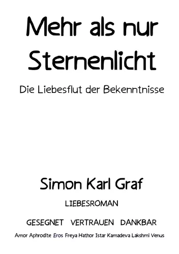 Mehr als nur Sternenlicht