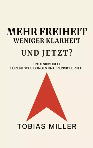 Mehr Freiheit. Weniger Klarheit. Und jetzt?