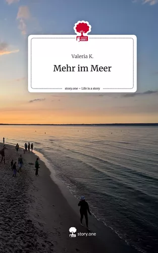 Mehr im Meer. Life is a Story - story.one