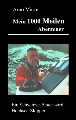 Mein 1000 Meilen Abenteuer