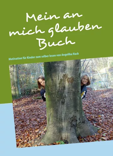 Mein an mich glauben Buch