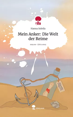 Mein Anker: Die Welt der Reime. Life is a Story - story.one