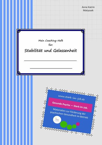 Mein Coaching-Heft für Stabilität und Gelassenheit