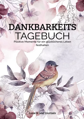 Mein Dankbarkeitstagebuch