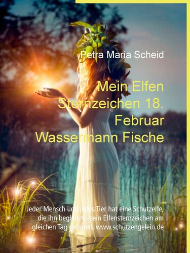 Mein Elfen Sternzeichen 18. Februar Wassermann Fische
