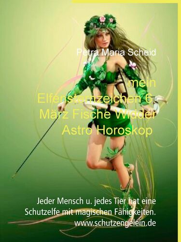 mein Elfensternzeichen 6. März Fische Widder Astro Horoskop