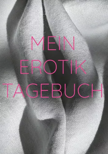 Mein Erotik Tagebuch
