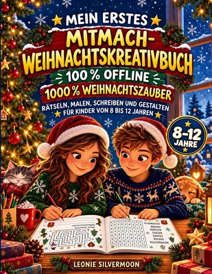 Mein erstes Mitmach-Weihnachtskreativbuch -100% Offline 1000% Weihnachtszauber