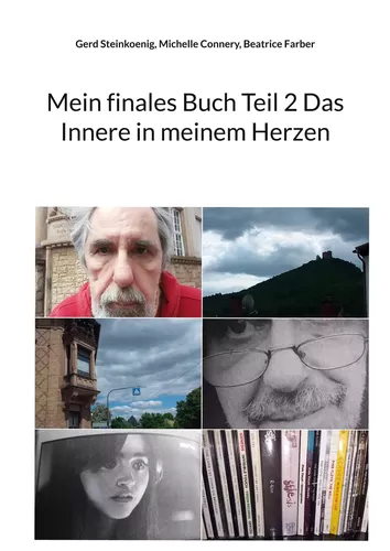 Mein finales Buch Teil 2 Das Innere in meinem Herzen