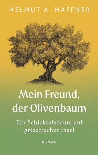 Mein Freund, der Olivenbaum