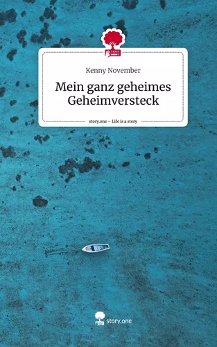 Mein ganz geheimes Geheimversteck. Life is a Story - story.one