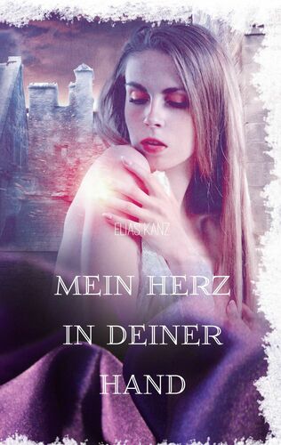 Mein Herz in deiner Hand