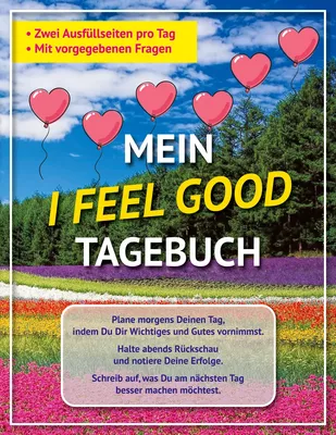 Mein I feel good Tagebuch