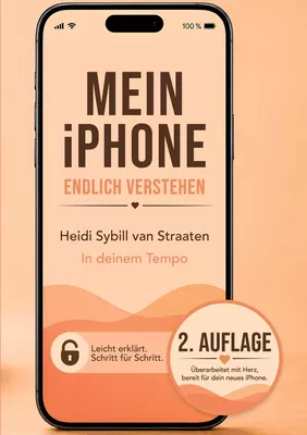 Mein iPhone endlich verstehen (2. Auflage)