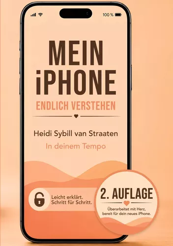 Mein iPhone endlich verstehen (2. Auflage)