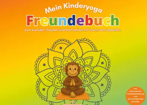 Mein Kinderyoga Freundebuch - Meine Kindergartenfreunde