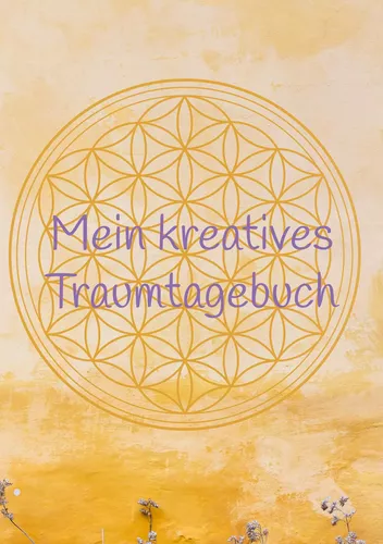Mein kreatives Traumtagebuch