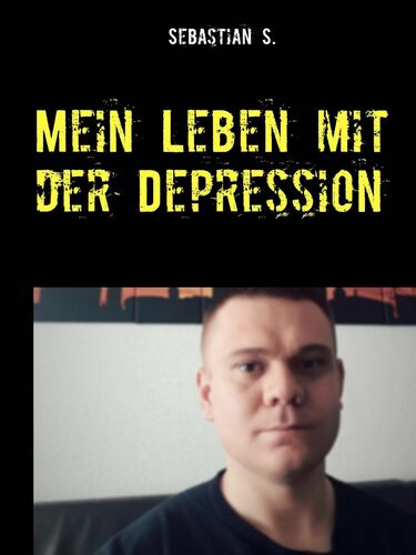 Mein Leben mit der Depression
