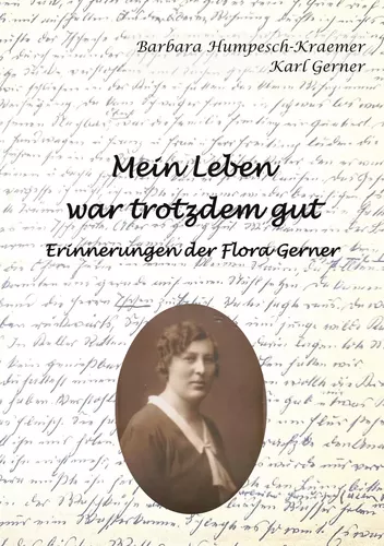 Mein Leben war trotzdem gut