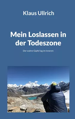 Mein Loslassen in der Todeszone
