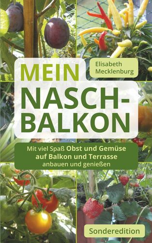 Mein Nasch-Balkon - Sonderedition