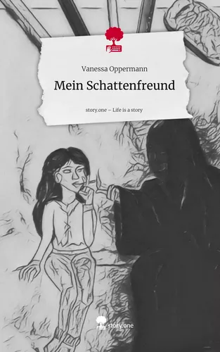 Mein Schattenfreund. Life is a Story - story.one