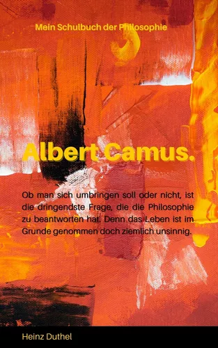 Mein Schulbuch der Philosophie  - ALBERT CAMUS