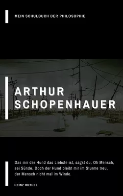 Mein Schulbuch der Philosophie Arthur Schopenhauer