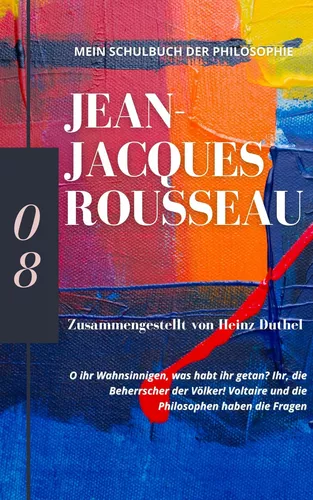 Mein Schulbuch der Philosophie JEAN-JACQUES ROUSSEAU