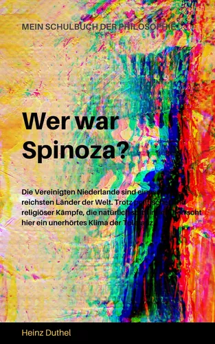 MEIN SCHULBUCH DER PHILOSOPHIE  Wer war Spinoza?